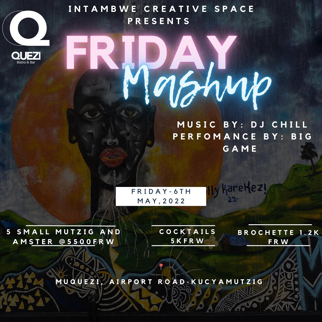 Flyer for Friday Mashup by Intambwe Creative Space at Quezi Bistro and Bar